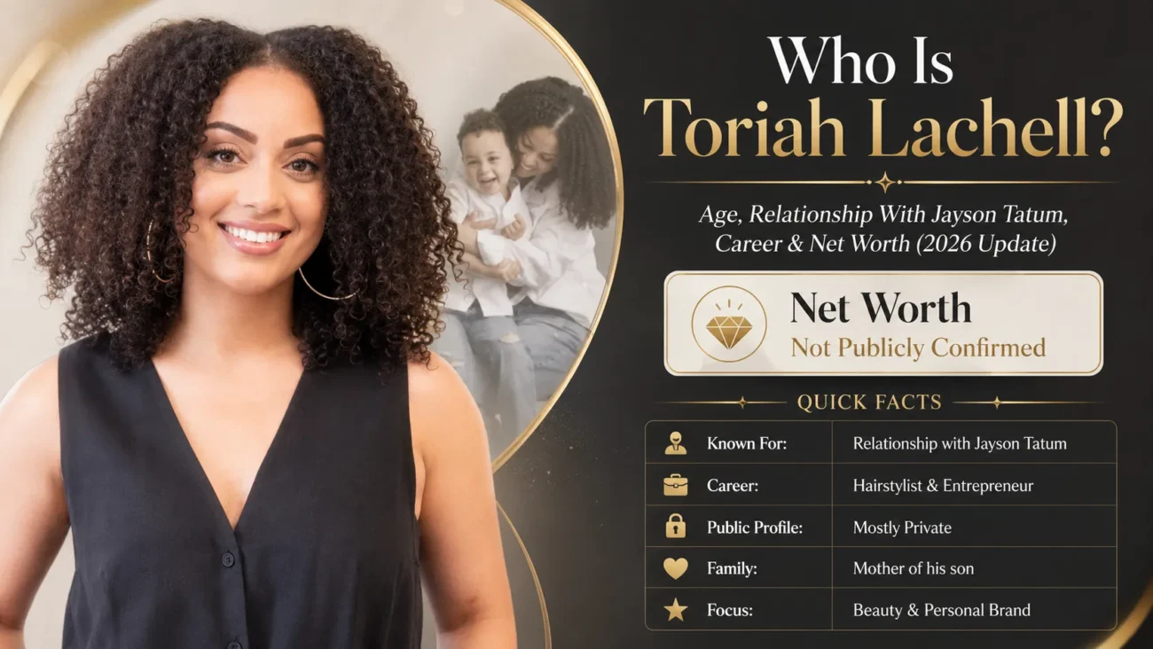 Who Is Toriah Lachell